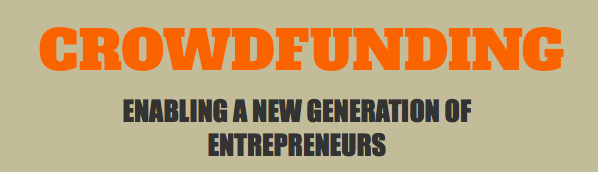 crowdfunding | enabling a new generation of entrepreneurs